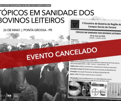 CANCELADO - Evento de Buiatria que ocorreria sábado em Ponta Grossa é cancelado
